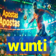 wunti