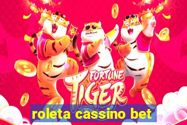 roleta cassino bet