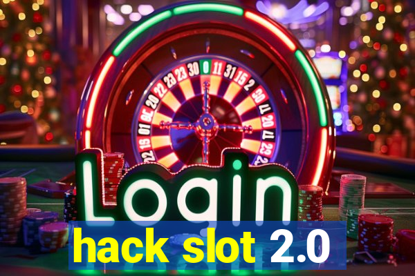 hack slot 2.0