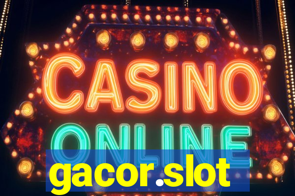 gacor.slot