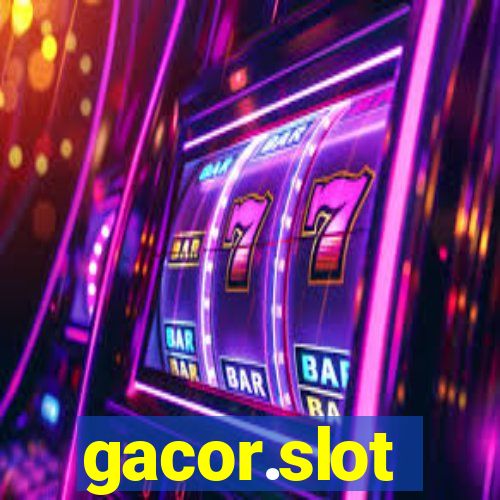 gacor.slot