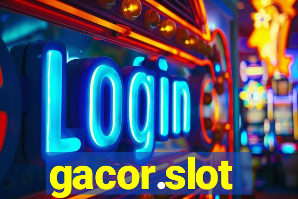 gacor.slot