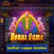 betfair saque minimo