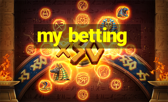 my betting