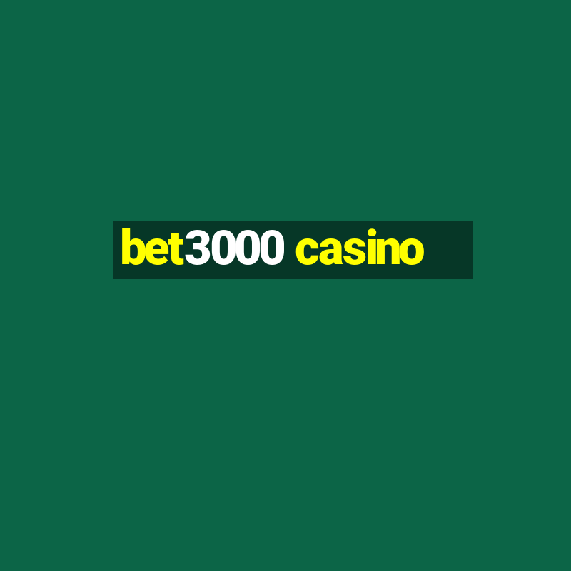 bet3000 casino