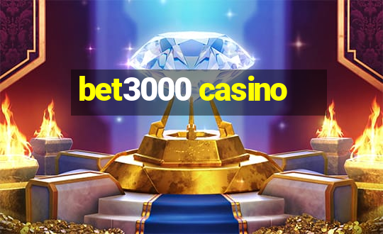 bet3000 casino