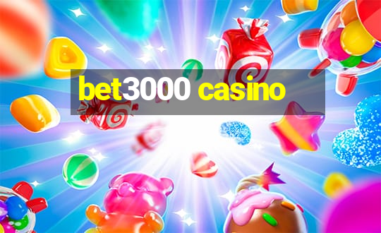 bet3000 casino