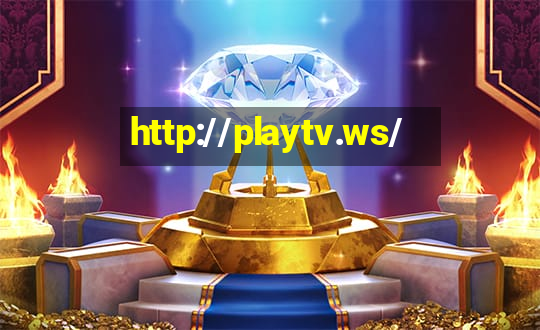 http://playtv.ws/