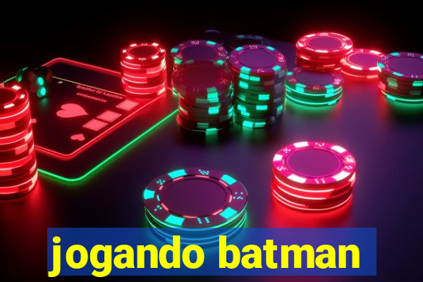 jogando batman