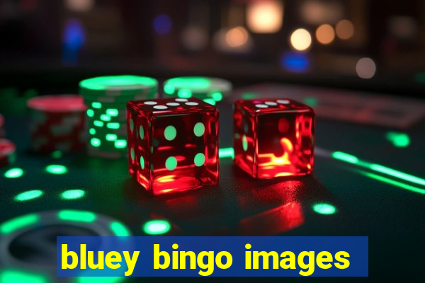 bluey bingo images