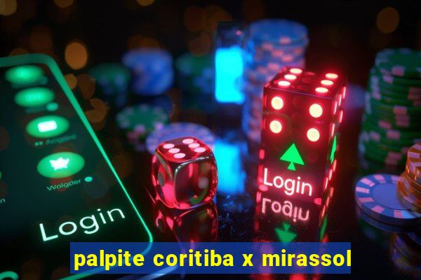 palpite coritiba x mirassol