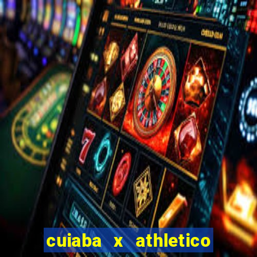 cuiaba x athletico pr palpites