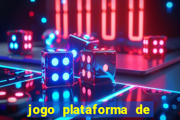 jogo plataforma de 3 reais