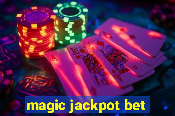 magic jackpot bet