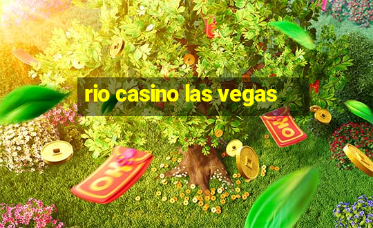 rio casino las vegas