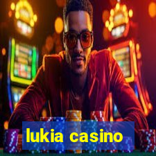 lukia casino