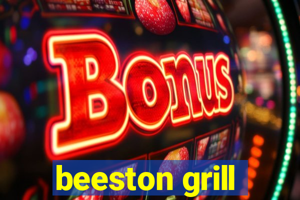 beeston grill