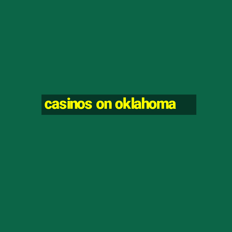 casinos on oklahoma