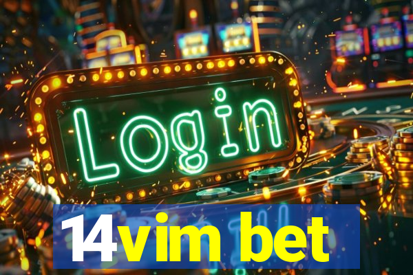 14vim bet