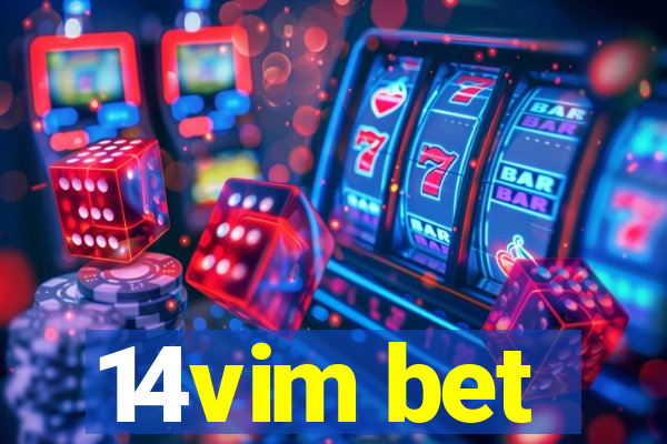 14vim bet