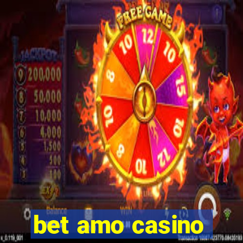 bet amo casino