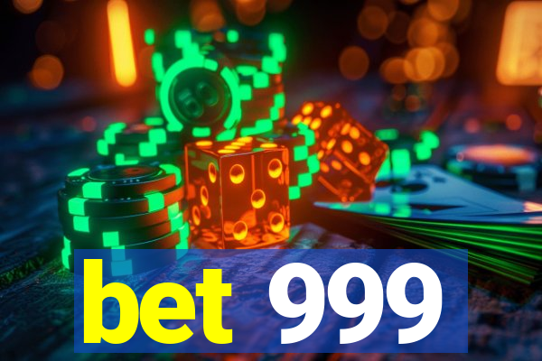 bet 999