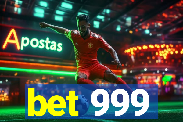 bet 999