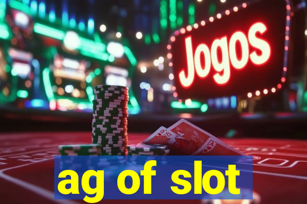 ag of slot