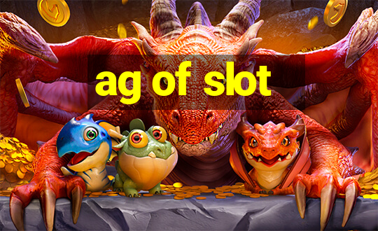 ag of slot