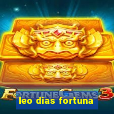 leo dias fortuna