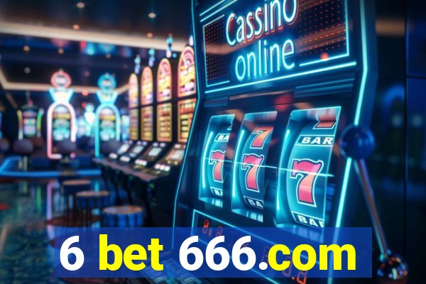 6 bet 666.com