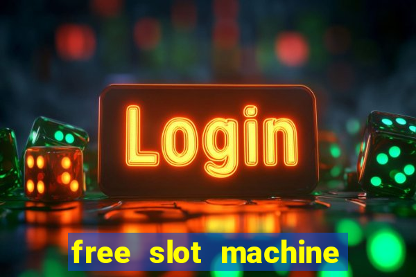 free slot machine with bonus