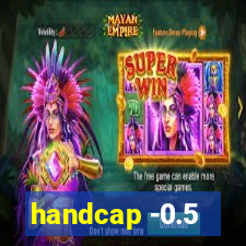 handcap -0.5