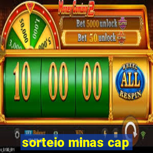 sorteio minas cap