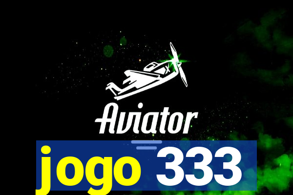 jogo 333