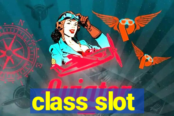 class slot