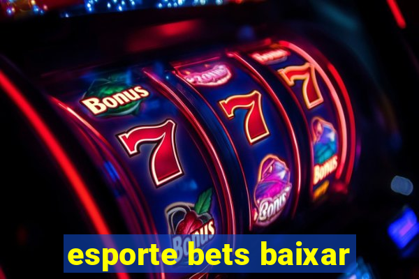 esporte bets baixar