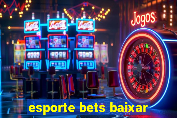 esporte bets baixar