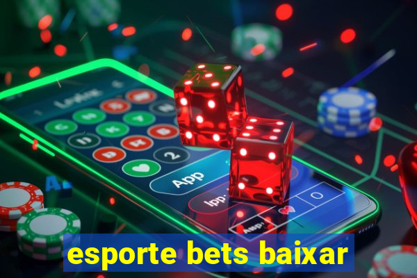 esporte bets baixar