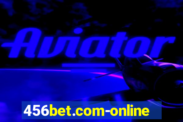 456bet.com-online slots casino