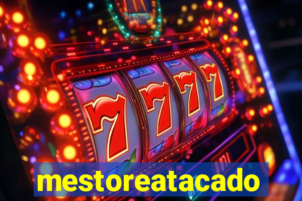 mestoreatacado