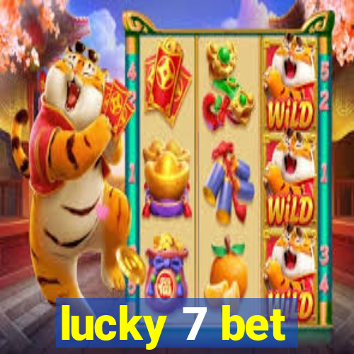 lucky 7 bet