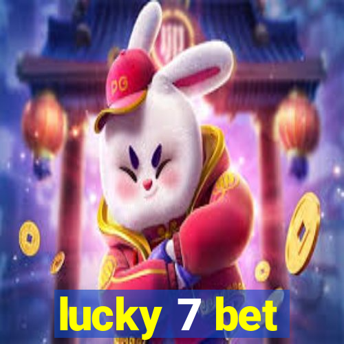 lucky 7 bet