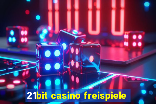 21bit casino freispiele