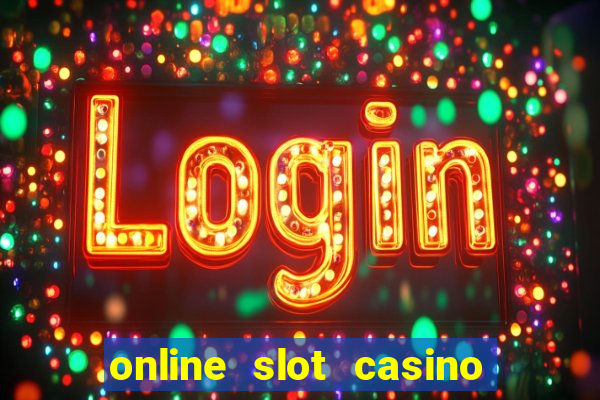 online slot casino real money