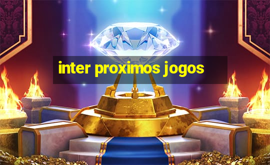 inter proximos jogos