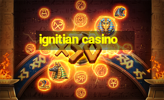 ignitian casino