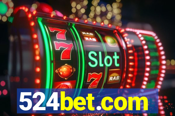 524bet.com