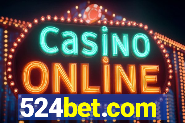 524bet.com