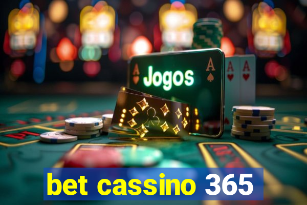 bet cassino 365